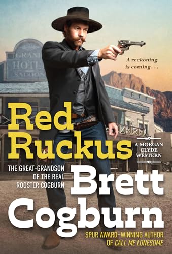 Stock image for Red Ruckus (A Morgan Clyde Western) for sale by SecondSale