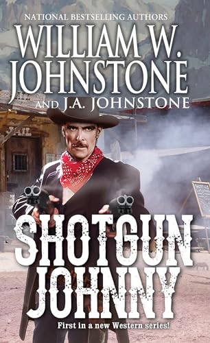 Stock image for Shotgun Johnny for sale by Dream Books Co.