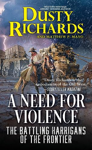9780786049233: A Need for Violence (The Battling Harrigans of the Frontier)