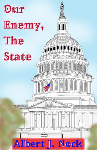 Our Enemy, the State (9780786100873) by Nock, Albert J.