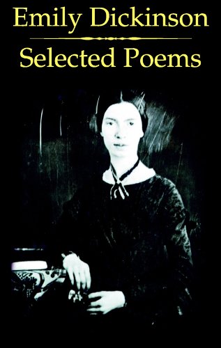 Emily Dickinson: Selected Poems (9780786103973) by Emily Dickinson