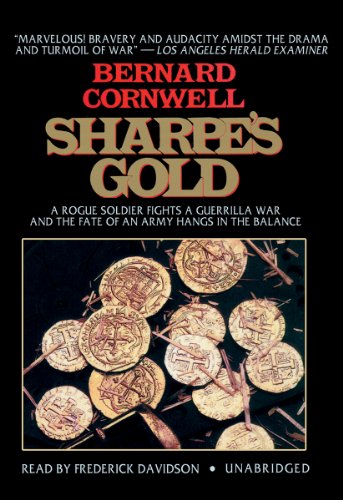 Beispielbild fr Sharpe's Gold: Richard Sharpe and the Destruction of Almeida, 1810 (Richard Sharpe Adventure Series ) zum Verkauf von The Yard Sale Store