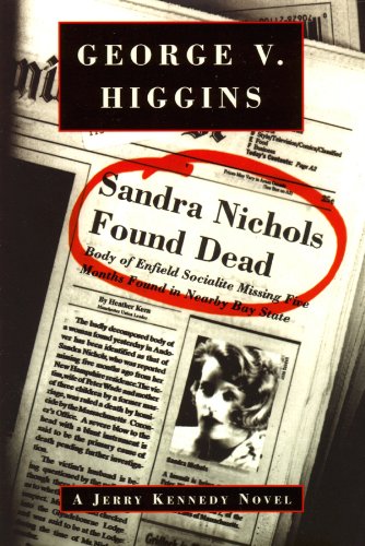 Sandra Nichols Found Dead (9780786110100) by Higgins, George V.