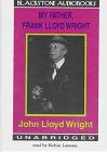 9780786110797: My Father, Frank Lloyd Wright
