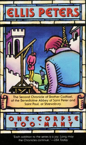 One Corpse Too Many: The Second Chronicle of Brother Cadfael (Library Edition) (9780786111268) by Ellis Peters; Johanna Ward