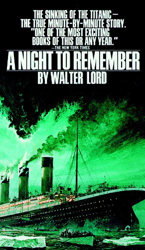A Night to Remember (9780786112890) by Lord, Walter; Williams, Fred