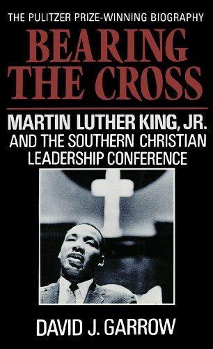 Bearing the Cross: Martin Luther King, Jr. and the Southern Christian Leadership Conference (Part 1 of 2 parts)(Library Edition) (9780786114801) by David J. Garrow