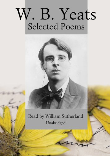 W.B. Yeats: Selected Poems (Library Edition) (9780786114993) by W. B. Yeats