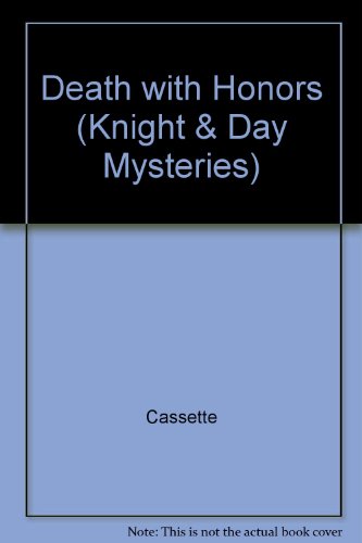 Imagen de archivo de Death With Honors (Knight & Day Mysteries) a la venta por The Yard Sale Store