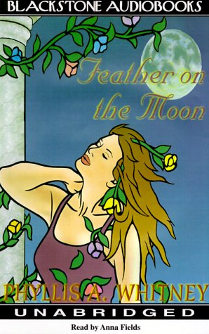 Feather on the Moon (9780786116584) by Whitney, Phyllis A.