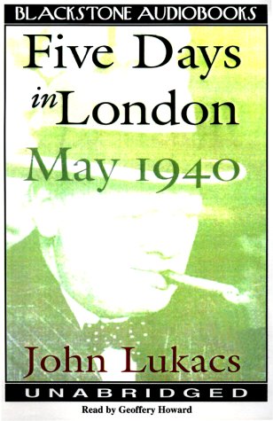 Stock image for Five Days in London: May 1940 - Audio Book on Tape for sale by JARBOOKSELL