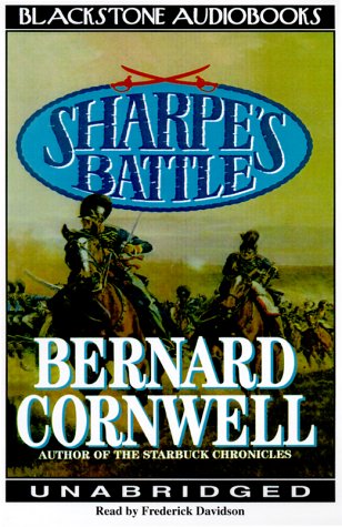 Sharpe's Battle: Richard Sharpe and the Battle of Fuentes de Onoro, May 1811 (Richard Sharpe Adventure Series)(Library Binding) (9780786116898) by Bernard Cornwell