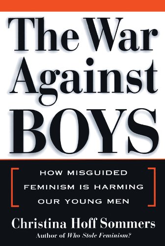 The War Against Boys: Library Edition (9780786118601) by Sommers, Christina Hoff