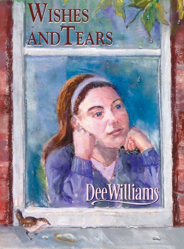 Wishes and Tears (9780786121021) by Williams, Dee
