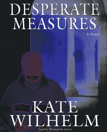 Desperate Measures (9780786122127) by Wilhelm, Kate