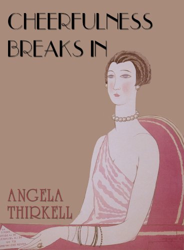 Cheerfulness Breaks in: Library Edition (9780786123278) by Thirkell, Angela Mackail