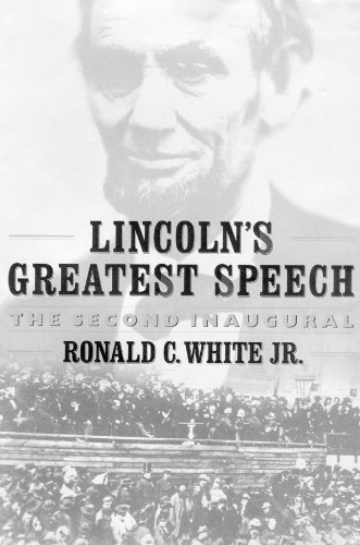 Lincoln's Greatest Speech: The Second Inaugural (9780786123834) by White Jr., Ronald C.; Todd, Raymond