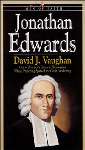 Jonathan Edwards: Library Edition (9780786124275) by Vaughan, David J.