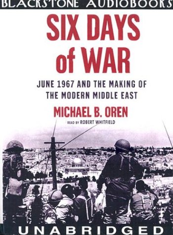 Six Days of War: Library Edition (9780786124558) by Oren, Michael B.
