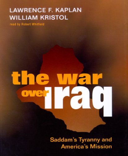 The War over Iraq (9780786124831) by Kristol, William; Kaplan, Lawrence