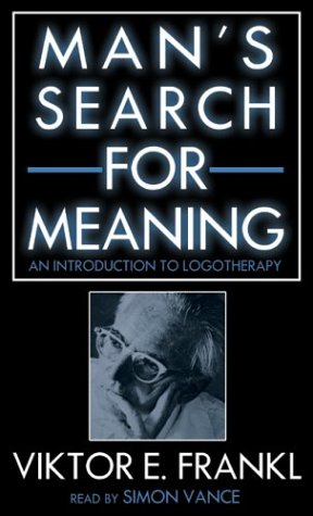 Stock image for Man's Search for Meaning: An Introduction to Logotherapy (Unabridged on Audio Cassette). for sale by Black Cat Hill Books