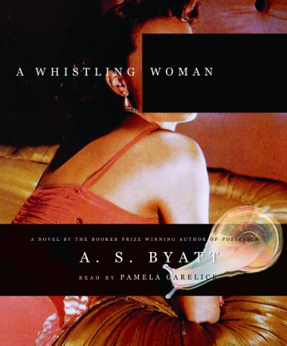 A Whistling Woman (9780786125203) by Byatt, A. S.
