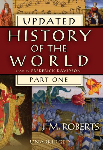 History of the World (Updated) Part 1 (9780786125470) by J. M. Roberts