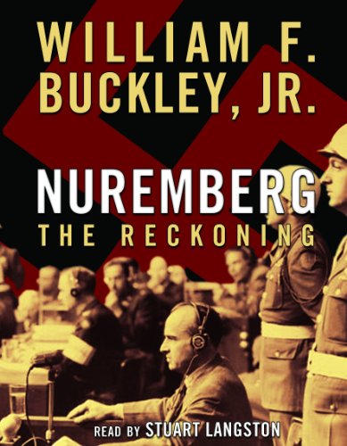 Nuremberg: Library Edition (9780786125487) by Buckley, William F.
