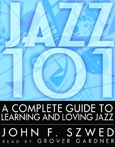 Jazz 101 (9780786125678) by Szwed, John F.