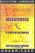 Mexifornia (9780786126125) by Hanson, Victor Davis