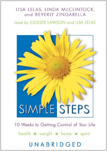 Beispielbild fr Simple Steps: 10 Weeks to Getting Control of Your Life zum Verkauf von PAPER CAVALIER US