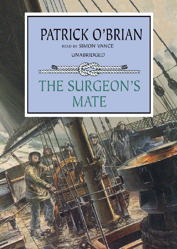 The Surgeon's Mate: Library Edition (9780786129386) by O'Brian, Patrick