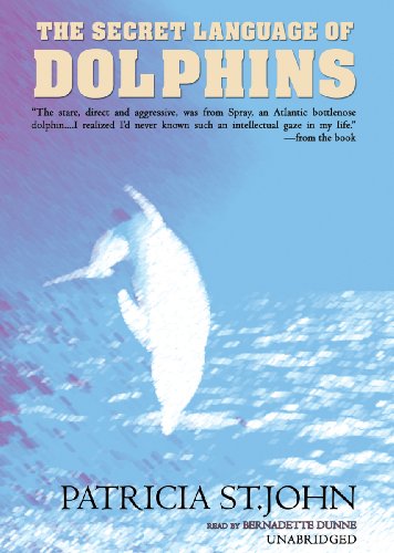 The Secret Language Of Dolphins (9780786130207) by St. John, Patricia