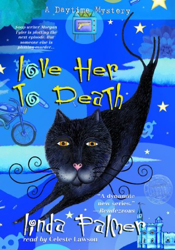 Stock image for Love Her To Death (Daytime Mysteries) [UNABRIDGED] for sale by The Yard Sale Store