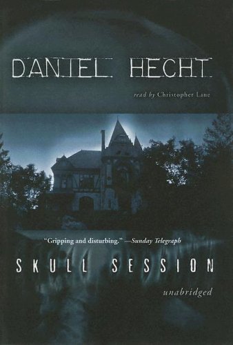 Skull Session: Library Edition (9780786136674) by Hecht, Daniel