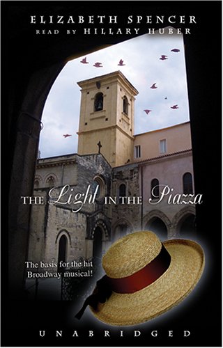 The Light in the Piazza (9780786137596) by Elizabeth Spencer