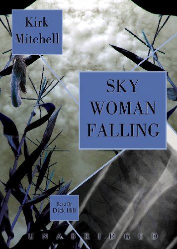 Sky Woman Falling (Library Edition) (9780786143597) by Kirk Mitchell