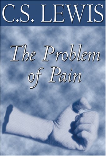 The Problem of Pain (9780786144747) by C. S Lewis, Robert Whitfield; Lewis, C. S.
