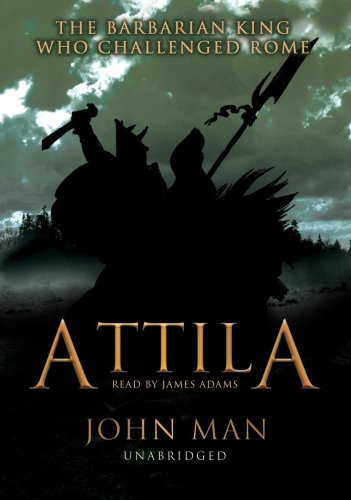 Beispielbild fr Attila: The Barbarian King Who Challenged Rome zum Verkauf von The Yard Sale Store