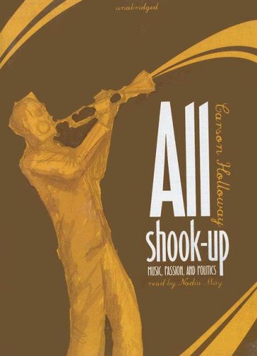 Stock image for All Shook Up: Music, Passion, & Politics Library Edition for sale by The Yard Sale Store