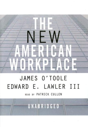 The New American Workplace (9780786146352) by James Oâ€™Toole; Edward E. Lawler III