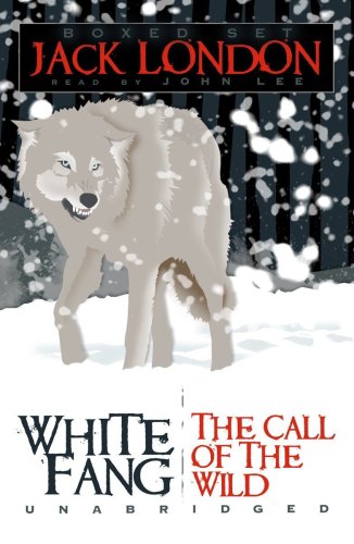 The Call of the Wild, White Fang (Jack London Boxed Set) (9780786146833) by Jack London