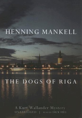 Dogs of Riga (Kurt Wallander Mystery) (9780786148394) by Mankell, Henning