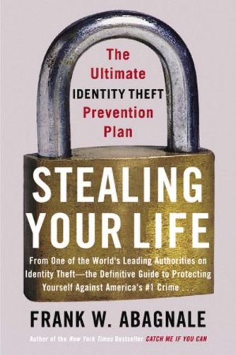 9780786148714: Stealing Your Life: The Ultimate Identity Theft Prevention Plan