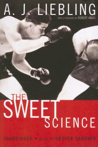 The Sweet Science (9780786149353) by A. J. Liebling