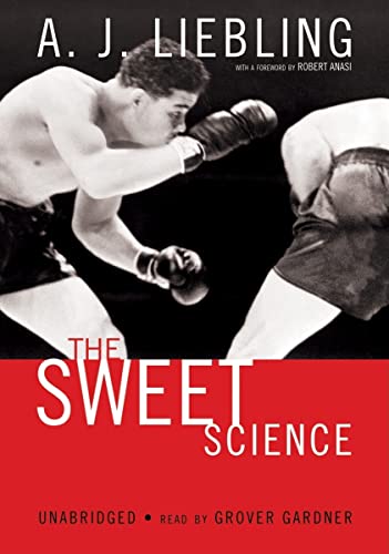 The Sweet Science (9780786158874) by A. J. Liebling