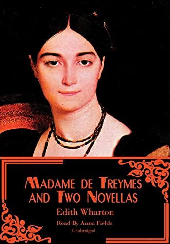 Madame de Treymes and Two Novellas (9780786159178) by Wharton, Edith