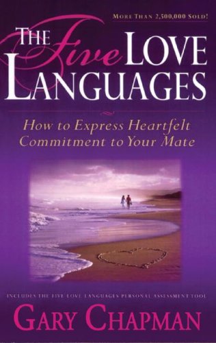 Stock image for The Five Love Languages: How to Express Heartfelt Commitment to Your Mate (Library Edition) for sale by Save With Sam