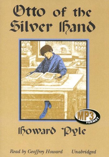 Otto of the Silver Hand (9780786160624) by Pyle, Howard