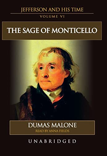 Beispielbild fr The Sage of Monticello (Jefferson & His Time (Blackstone Audio)) zum Verkauf von Books From California